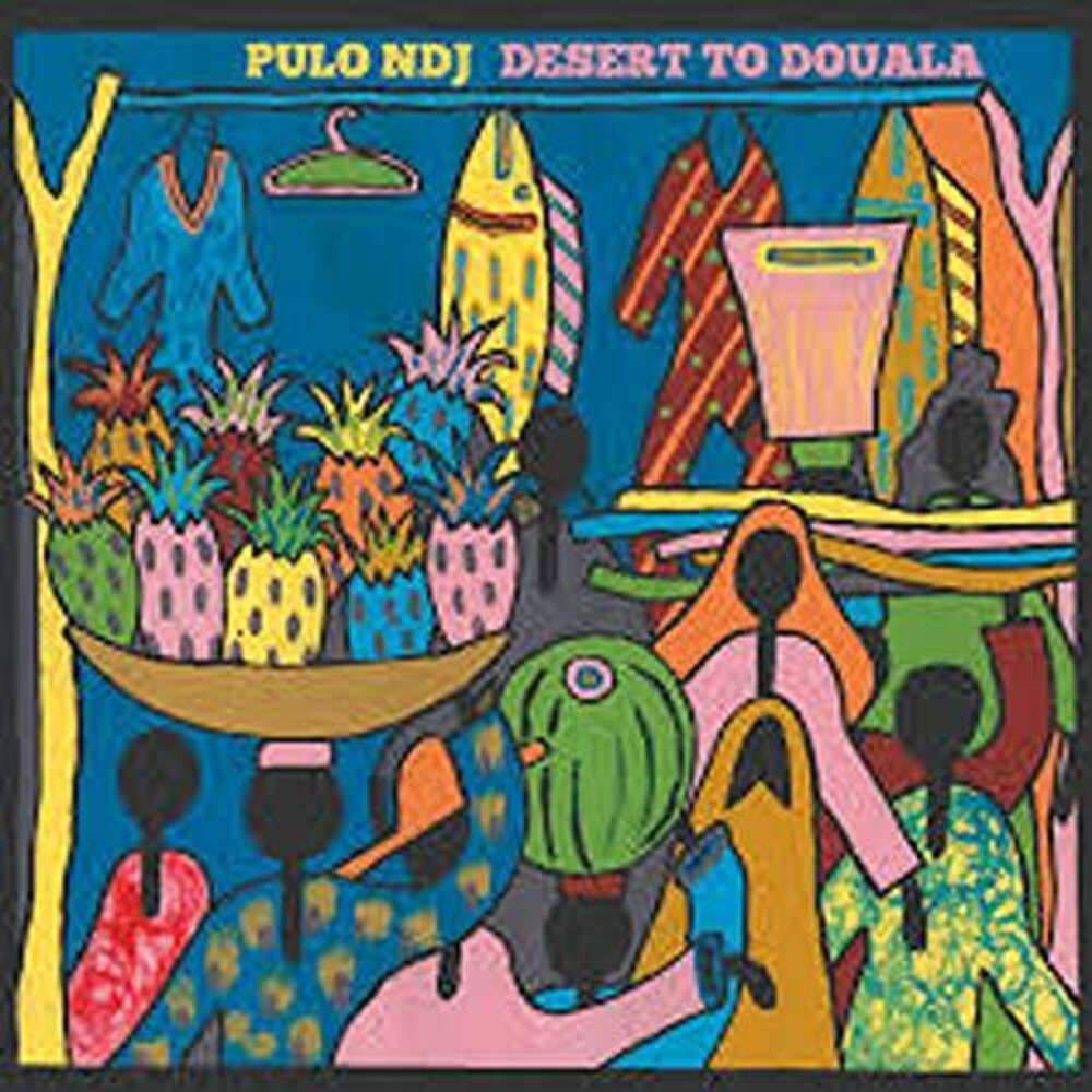 the album cover for Pulo Ndj - From Desert To Douala [LP]