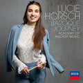 the album cover for Lucie Horsch / Academy Of Ancient Music / Cicic - Baroque Journey
