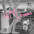 the album cover for Wet Dreams - Wet Dreams
