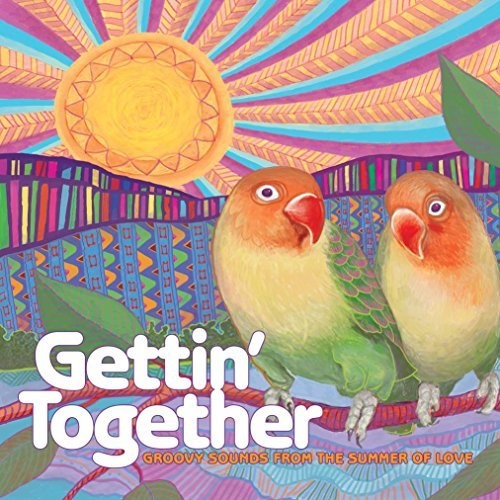the album cover for Various Artists - Gettin' Together (Groovy Sounds From The Summer of Love) [Colored LP, Summer Of Love Exclusive]