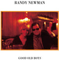 the album cover for Randy Newman - Good Old Boys [LP]