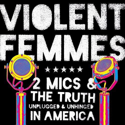 the album cover for Violent Femmes - Two Mics