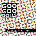 the album cover for Goo Goo Dolls - Hold Me Up