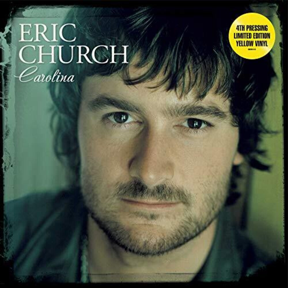 the album cover for Eric Church - Carolina [Limited Edition Yellow LP]