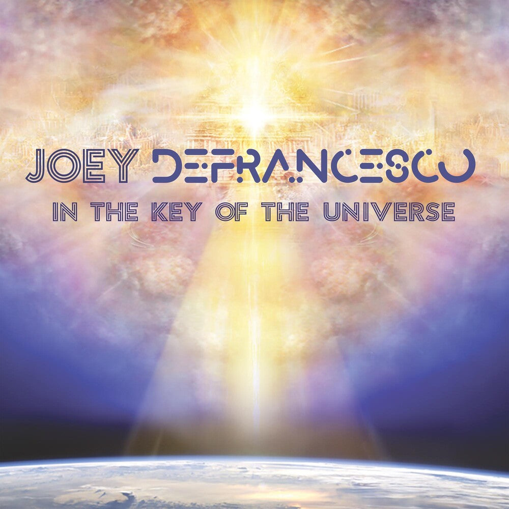 the album cover for Joey Defrancesco - In The Key Of The Universe