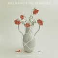 the album cover for Mike Mains & The Branches - When We Were In Love