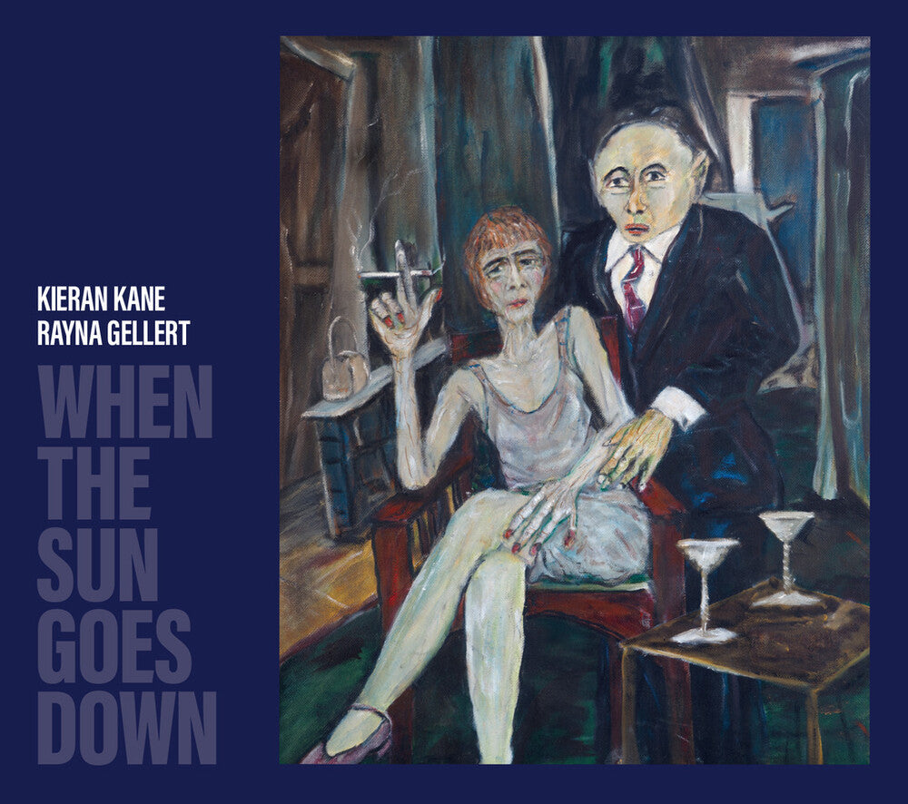 the album cover for Kieran Kane and Rayna Gellert - When The Sun Goes Down [Indie Exclusive]