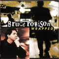 the album cover for Bruce Robinson - Wrapped [Indie Exclusive]