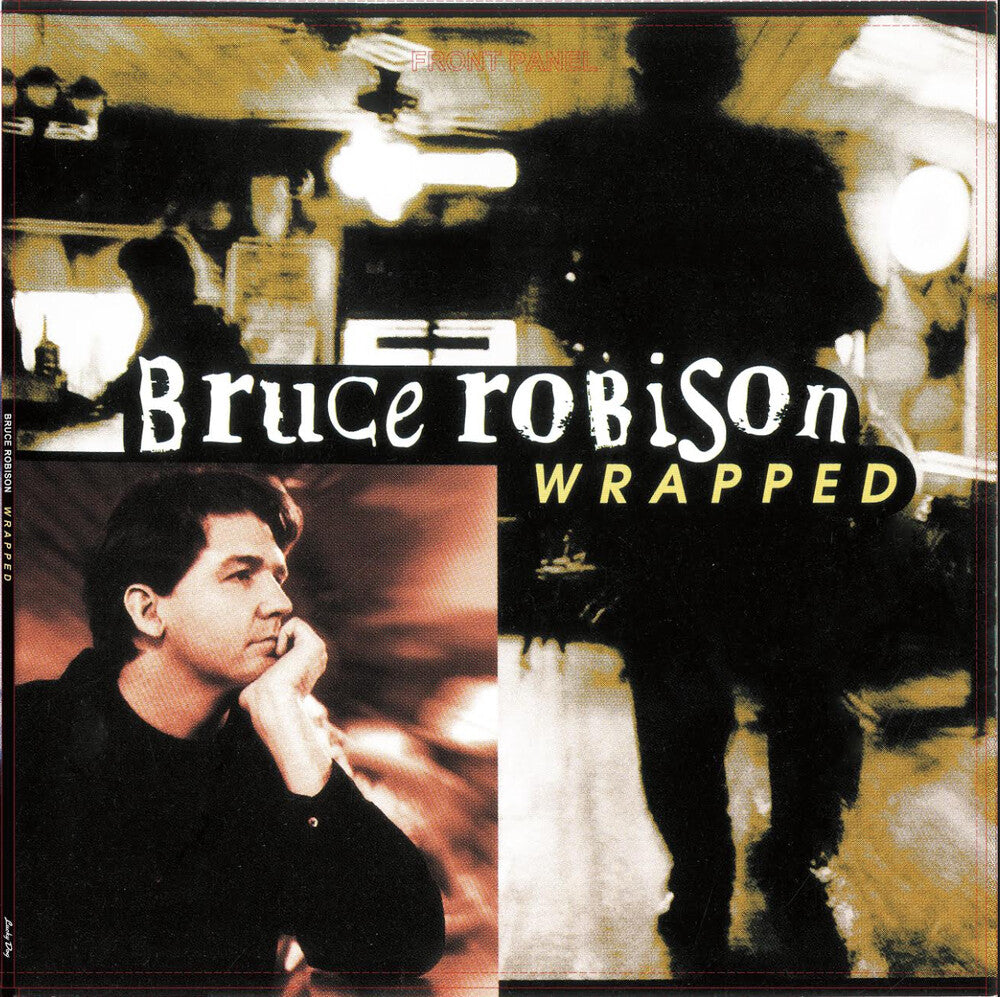 the album cover for Bruce Robinson - Wrapped [Indie Exclusive]