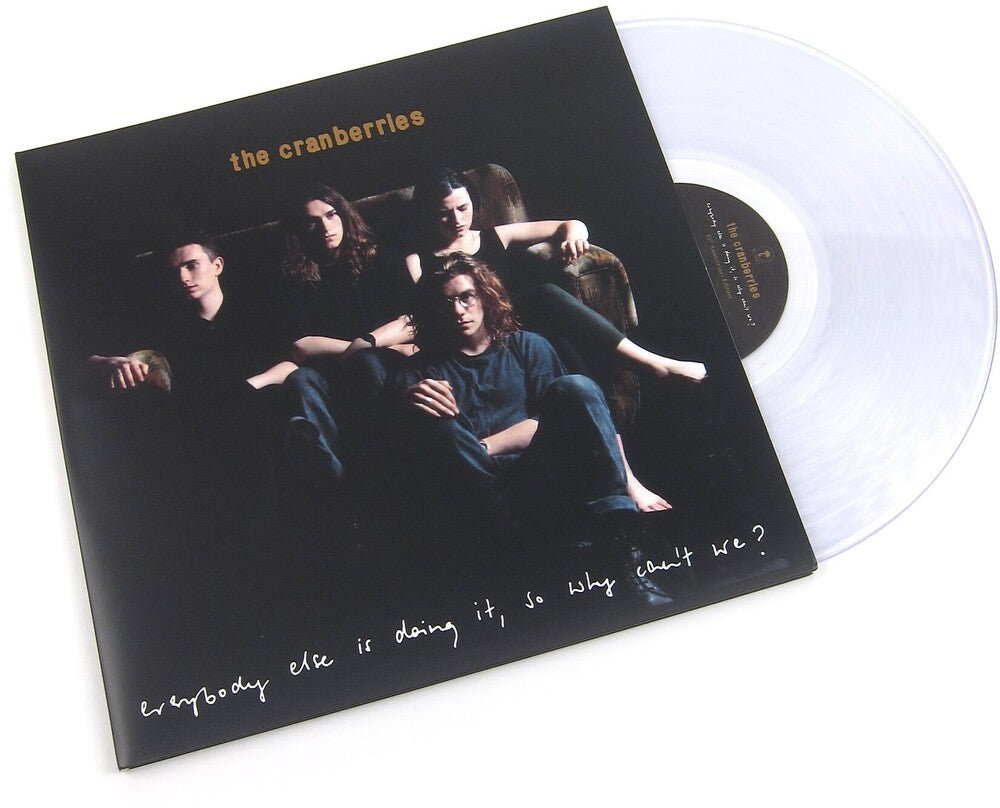 the album cover for The Cranberries - Everybody Else Is Doing It So Why Can't We [Clear Vinyl]