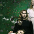 the album cover for Various Artists - Sharp Objects (Music from the HBO Limited Series) [RSD 2019]
