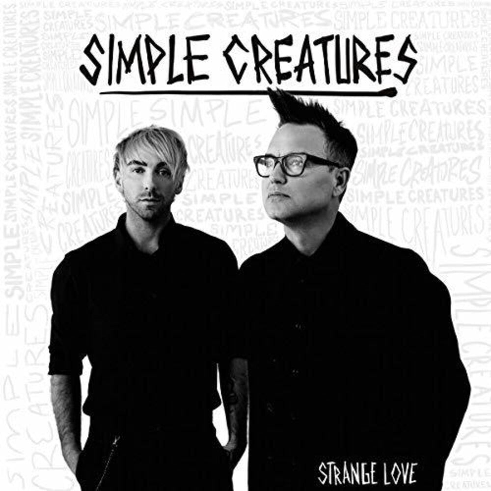 the album cover for Simple Creatures - Strange Love