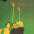 the album cover for The Gun Club - Miami