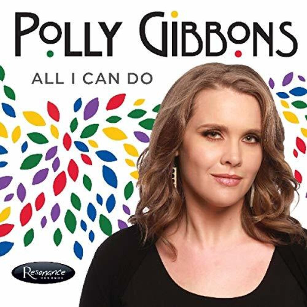the album cover for Polly Gibbons - All I Can Do [Digipak]
