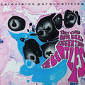 the album cover for Television Personalities - They Coud Have Been Bigger Than The Beatles [LP]