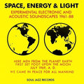 the album cover for Soul Jazz Records Presents - Space Energy & Light