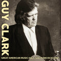 the album cover for Guy Clark - Great American Music Hall San Francisco