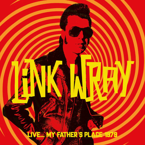 the album cover for Link Wray - Live... My Father's Place