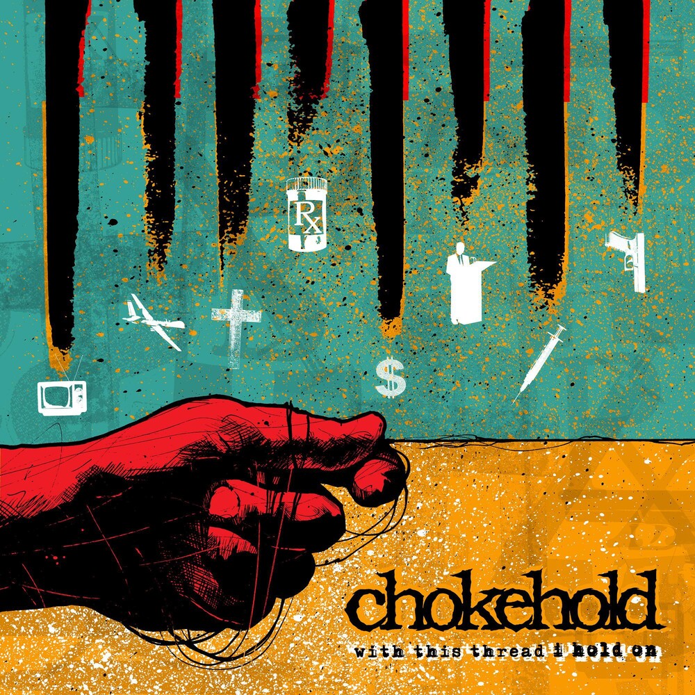 the album cover for Chokehold - With This Thread I Hold On