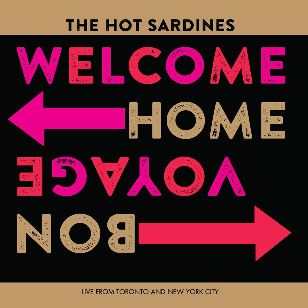 the album cover for Hot Sardines - Welcome Home, Bon Voyage