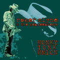 the album cover for Roger Clyne & The Peacemakers - Honky Tonk Union / Real To Reel [Remastered]