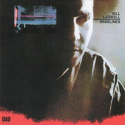 the album cover for Bill Laswell - Baselines