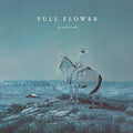 the album cover for Us and Us Only - Full Flower