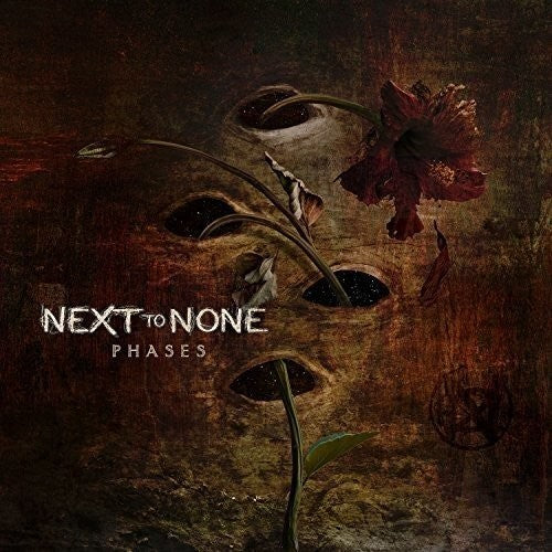 the album cover for Next To None - Phases