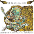 the album cover for Body - Ascending A Mountain Of Heavy Light [Clear Vinyl] (Grn)
