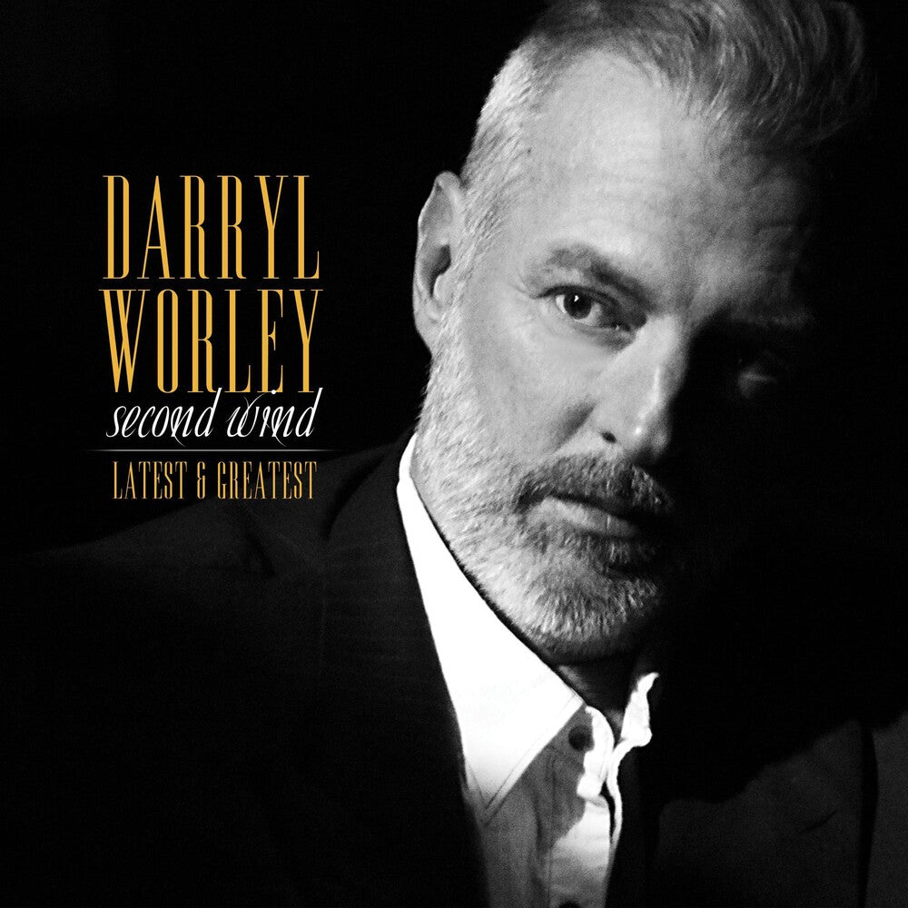 the album cover for Darryl Worley - Second Wind: Latest And Greatest