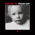 the album cover for Psychic Tv - Pagan Day