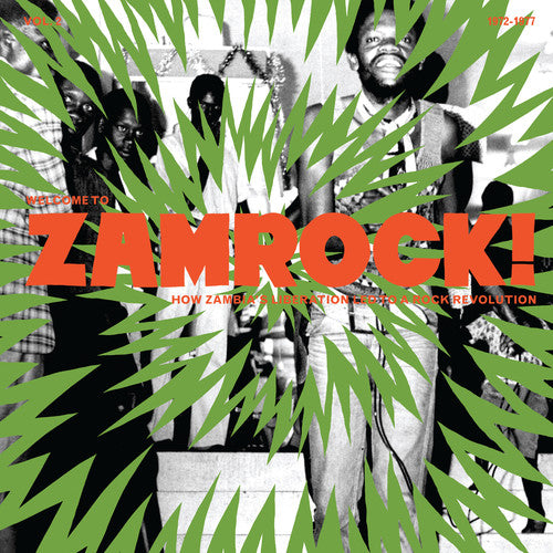 the album cover for Welcome To Zamrock 2 / Various - Welcome To Zamrock 2 / Various