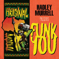 the album cover for Hadley Murrell Presents - Funk You