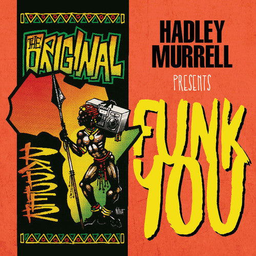 the album cover for Hadley Murrell Presents - Funk You