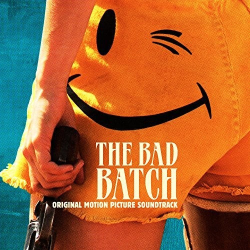 the album cover for Unknown Artist - The Bad Batch (Original Motion Picture Soundtrack)