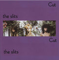 the album cover for Slits - Cut