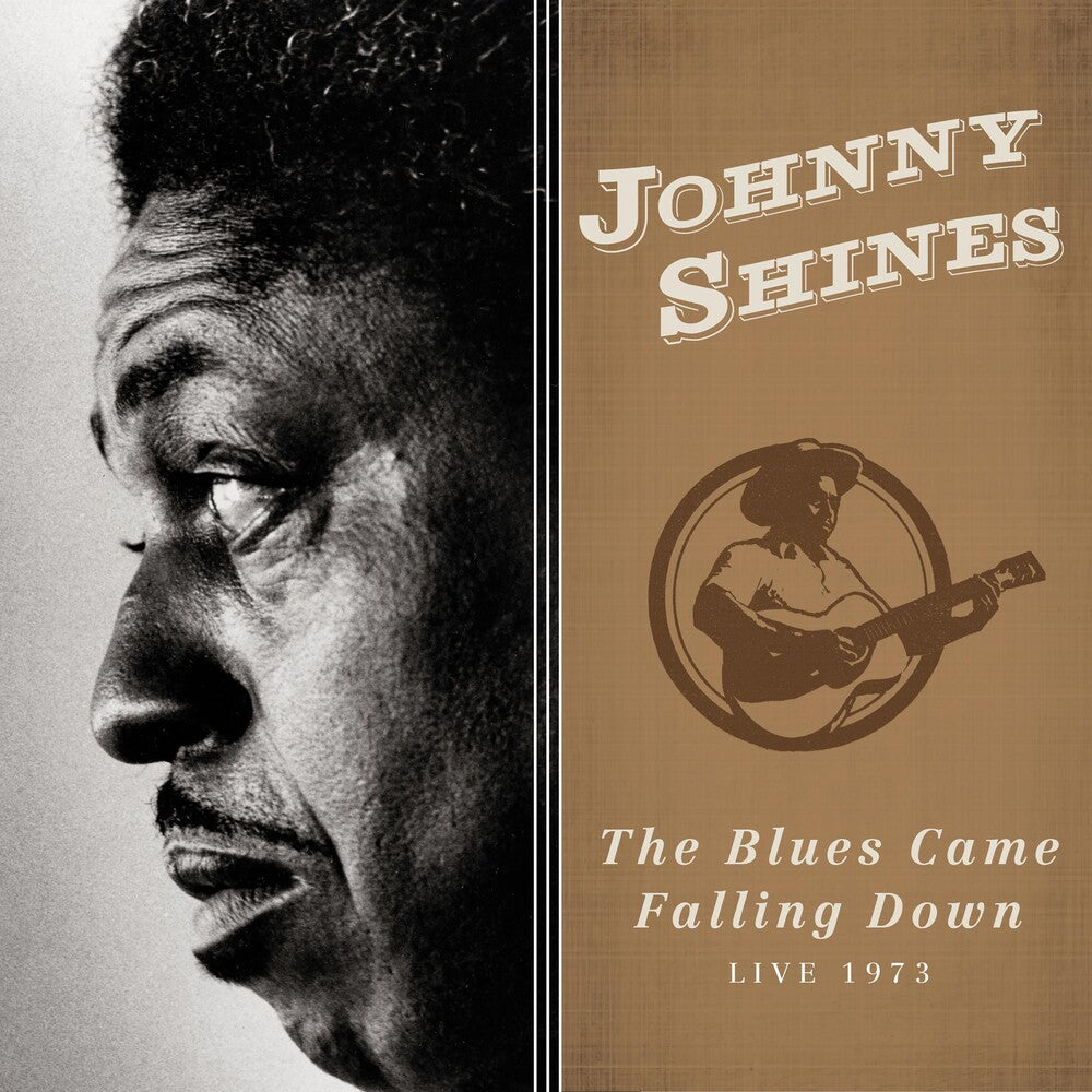 the album cover for Johnny Shines - Blues Came Falling Down - Live 1973