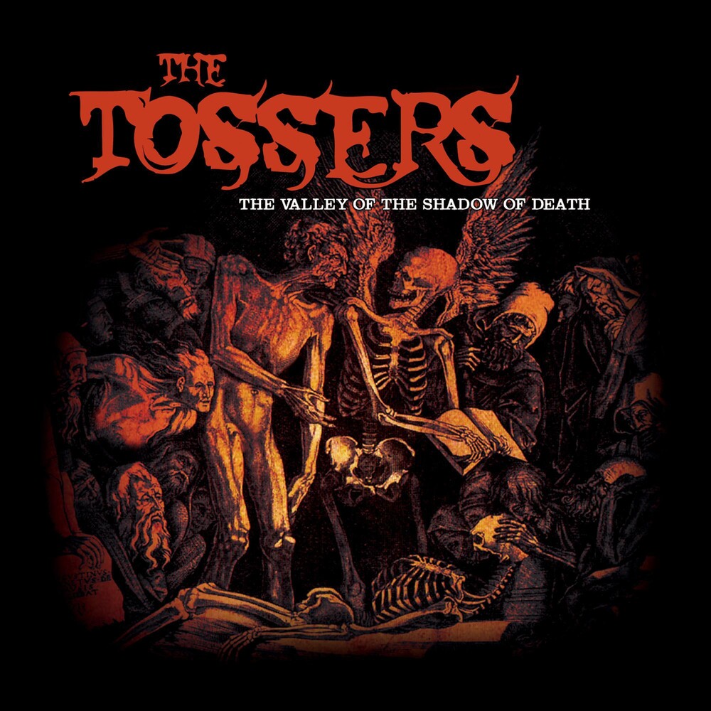 the album cover for Tossers - Valley Of The Shadow Of Death