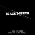 the album cover for Clint Mansell - Black Mirror: San Junipero / Score [Picture Disc]