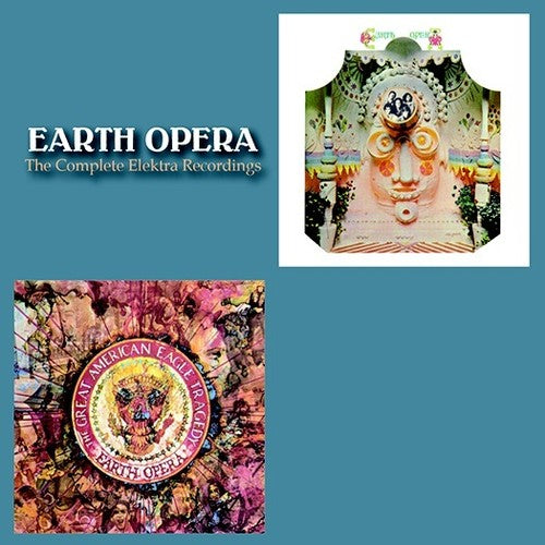 the album cover for Earth Opera - Complete Elektra Recordings
