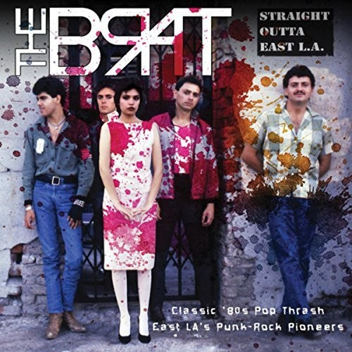 the album cover for Brat - Straight Outta East La