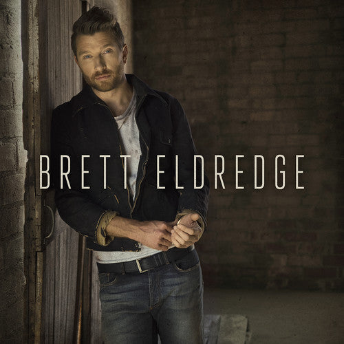 the album cover for Brett Eldredge - Brett Eldredge
