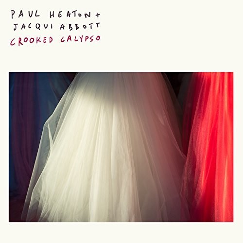 the album cover for Paul Heaton / Abbott,Jacqui - Crooked Calypso