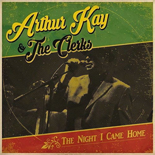 the album cover for Arthur Kay & The Clerks - Night I Came Home