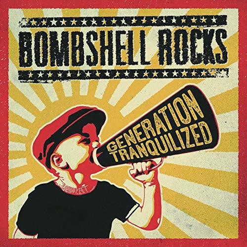 the album cover for Bombshell Rocks - Generation Tranquilized