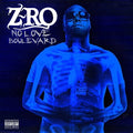 the album cover for Z-RO - No Love Boulevard [Digipak]