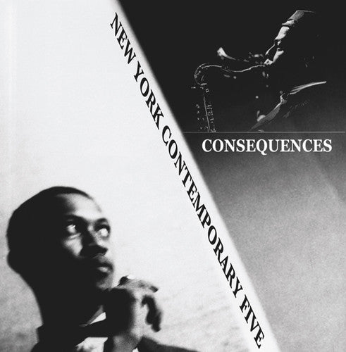 the album cover for New York Contemporary Five - Consequences