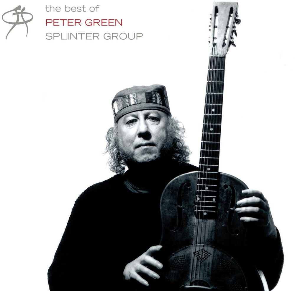 the album cover for Peter Green - Very Best Of Peter Green's Splinter Group