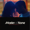 the album cover for Various Artists - Master of None (Original Series Soundtrack)
