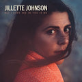 the album cover for Jillette Johnson - All I Ever See In You Is Me